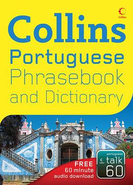 Collins Portuguese Phrasebook and Dictionary pdf epub mobi 电子书 下载