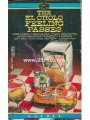 The El Cholo Feeling Passes pdf epub mobi 电子书 下载