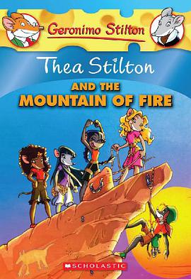 Thea Stilton and the Mountain of Fire pdf epub mobi 电子书 下载
