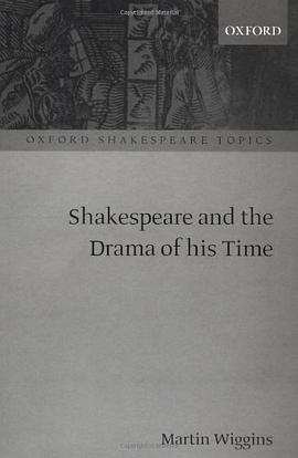 Shakespeare and the Drama of His Time pdf epub mobi 电子书 下载