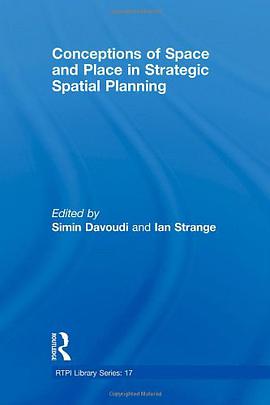 Conceptions of Space and Place in Strategic Spatial Planning pdf epub mobi 电子书 下载