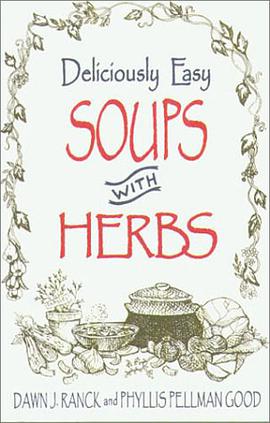 Deliciously Easy Soups with Herbs pdf epub mobi 电子书 下载