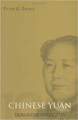 Chinese Yuan (renminbi) Derivative Products pdf epub mobi 电子书 下载
