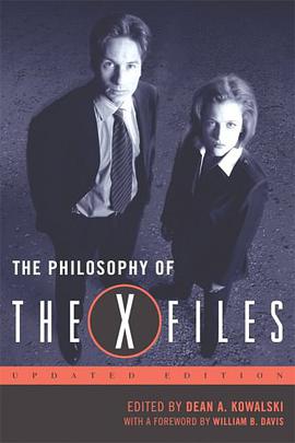 The Philosophy of The X-Files (The Philosophy of Popular Culture) pdf epub mobi 电子书 下载