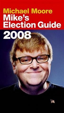 mike's election guide 2008 pdf epub mobi 电子书 下载