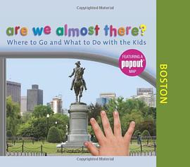 Are We Almost There? Boston pdf epub mobi 电子书 下载