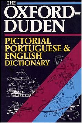The Oxford-Duden Pictorial Portuguese-English Dictionary pdf epub mobi 电子书 下载