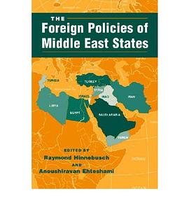 The Foreign Policies of Middle East States pdf epub mobi 电子书 下载
