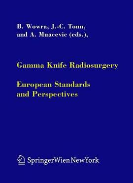 Gamma Knife Radiosurgery pdf epub mobi 电子书 下载
