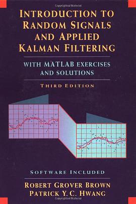 Introduction to Random Signals and Applied Kalman Filtering, 3rd Edition pdf epub mobi 电子书 下载