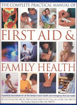 The Complete Practical Manual of First Aid and Family Health pdf epub mobi 电子书 下载
