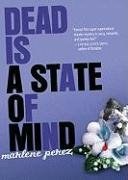 Dead Is a State of Mind (Dead Is) pdf epub mobi 电子书 下载
