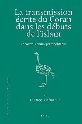 La Transmission Ecrite Du Coran Dans Le Debuts De L'islam pdf epub mobi 电子书 下载