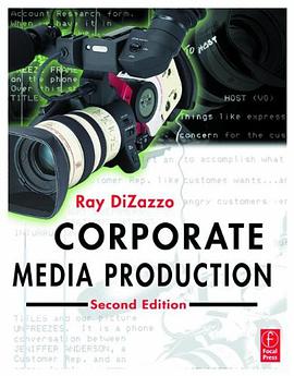 Corporate Media Production pdf epub mobi 电子书 下载