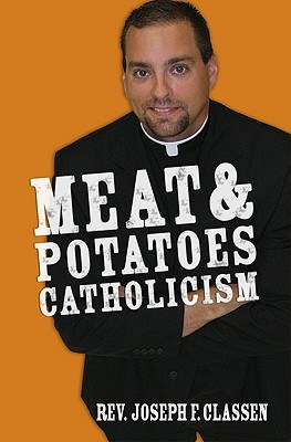 Meat & Potatoes Catholicism pdf epub mobi 电子书 下载