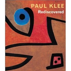 Paul Klee Rediscovered