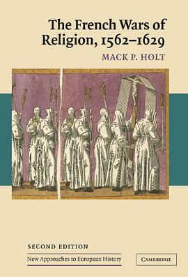 The French Wars of Religion, 1562-1629 pdf epub mobi 电子书 下载