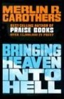 Bringing Heaven into Hell pdf epub mobi 电子书 下载