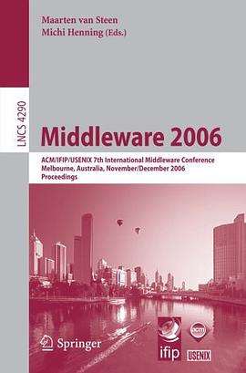 2006 ACM/IFIP/USENIX 第7届国际中间件会议/LNCS-4290