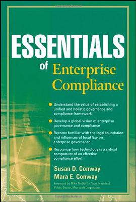 Essentials Of Enterprise Compliance企业法规遵从概要 pdf epub mobi 电子书 下载