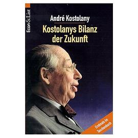 Kostolanys Bilanz der Zukunft. pdf epub mobi 下载