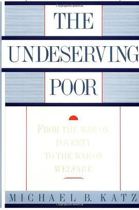 The Undeserving Poor pdf epub mobi 电子书 下载