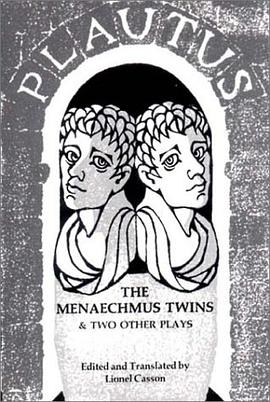 The Plautus Menaechmus Twins and Two Other pdf epub mobi 电子书 下载