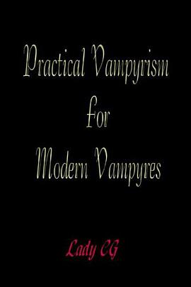 Practical Vampyrism for Modern Vampyres pdf epub mobi 电子书 下载