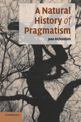 A Natural History of Pragmatism