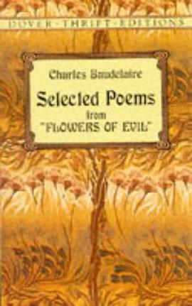 Selected Poems from "Flowers of Evil" (Dover Thrift Editions) pdf epub mobi 电子书 下载