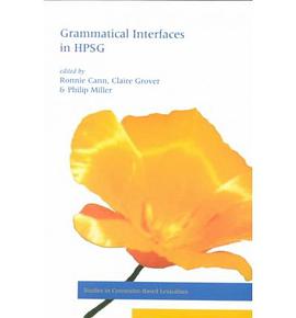 Grammatical Interfaces in HPSG (Center for the Study of Language and Information - Lecture Notes) pdf epub mobi 电子书 下载