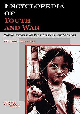 Encyclopedia of Youth and War pdf epub mobi 电子书 下载