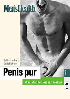 Penis pur. Was Maenner wissen wollen. pdf epub mobi 电子书 下载