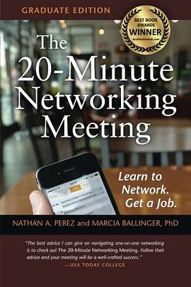 The 20-Minute Networking Meeting - Graduate Edition: Learn to Network. Get a Job pdf epub mobi 电子书 下载