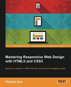 Mastering Responsive Web Design with HTML5 and CSS3 pdf epub mobi 电子书 下载