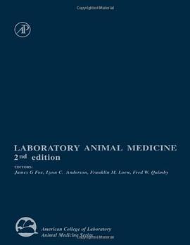 Laboratory Animal Medicine, Second Edition pdf epub mobi 电子书 下载