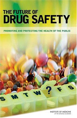 The Future of Drug Safety pdf epub mobi 电子书 下载