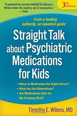 Straight Talk About Psychiatric Medications for Kids pdf epub mobi 电子书 下载