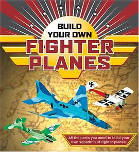 Build Your Own Fighter Planes pdf epub mobi 电子书 下载