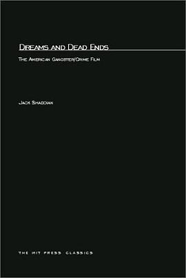 Dreams and Dead Ends: The American Gangster/Crime Film pdf epub mobi 电子书 下载