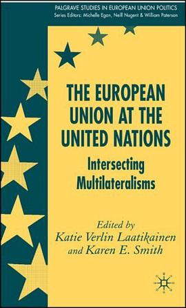 The European Union at the United Nations pdf epub mobi 电子书 下载