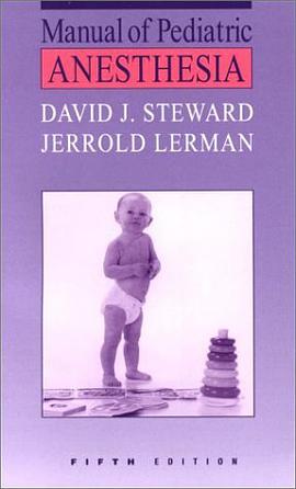 Manual of Pediatric Anesthesia pdf epub mobi 电子书 下载