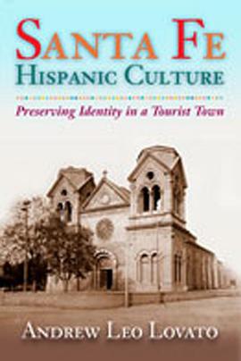 Sante Fe Hispanic Culture pdf epub mobi 电子书 下载