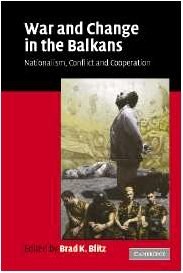 War and Change in the Balkans