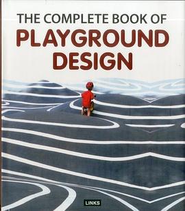 The Complete Book of Playground Design pdf epub mobi 电子书 下载
