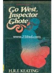 Go West， Inspector Ghote pdf epub mobi 电子书 下载