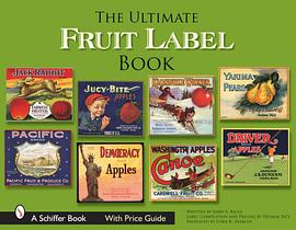The Ultimate Fruit Label Book pdf epub mobi 电子书 下载