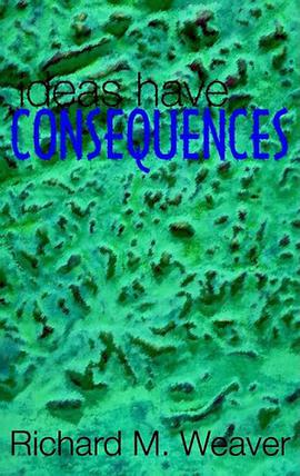 Ideas Have Consequences pdf epub mobi 电子书 下载