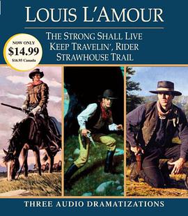 Strong Shall Live / Keep Travelin' Rider / Strawhouse Trail pdf epub mobi 电子书 下载