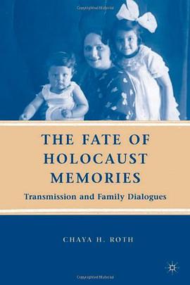 The Fate of Holocaust Memories pdf epub mobi 电子书 下载